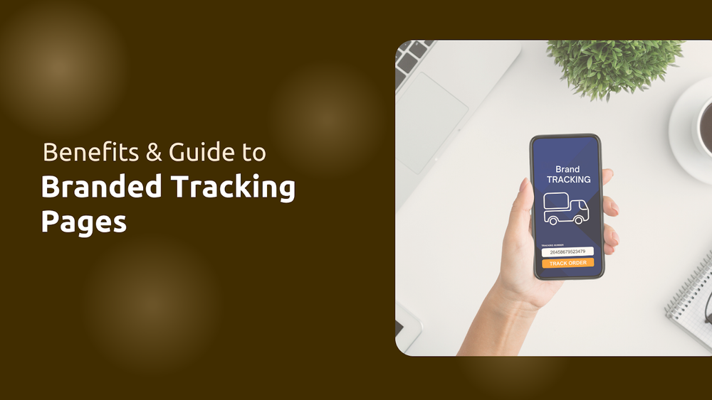 Benefits and Guide to Branded Tracking Pages post image