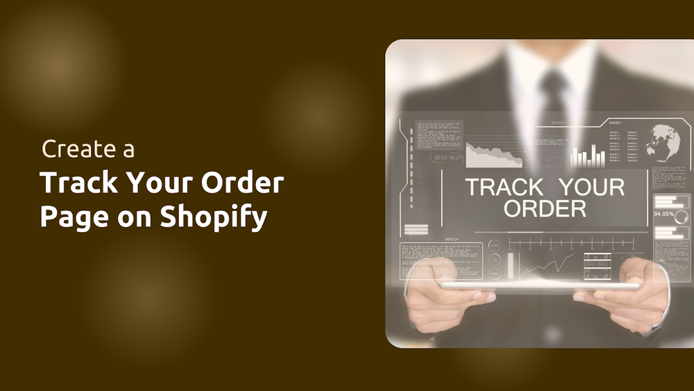 How to Create a Track Your Order Page on Shopify post image