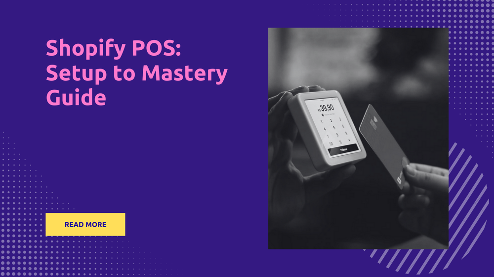 Mastering Shopify POS: A Guide to Using Point of Sale in Your Retail Store post image