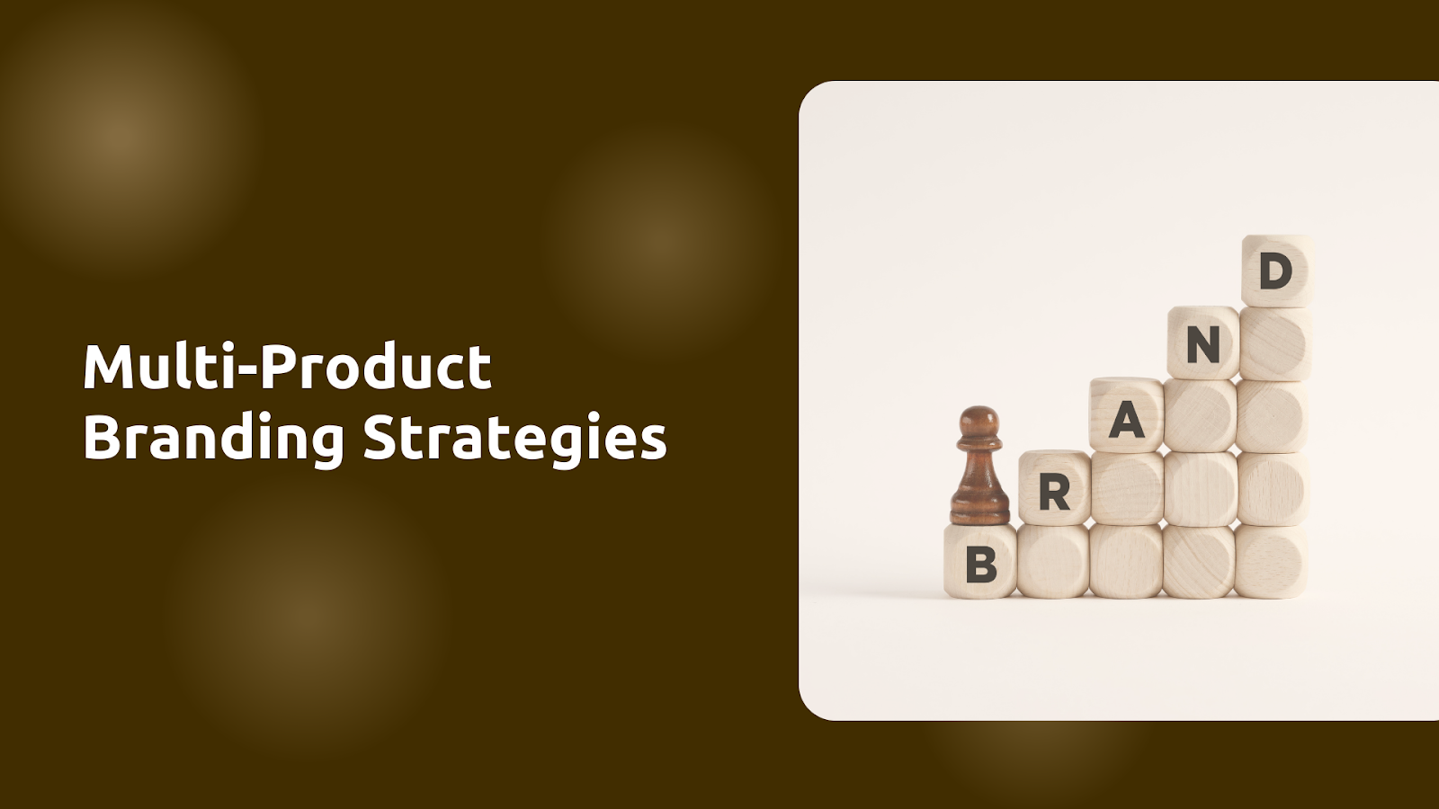 Multi-Product Branding Strategies: How to Build a Winning Product Branding Strategy for Global Expansion